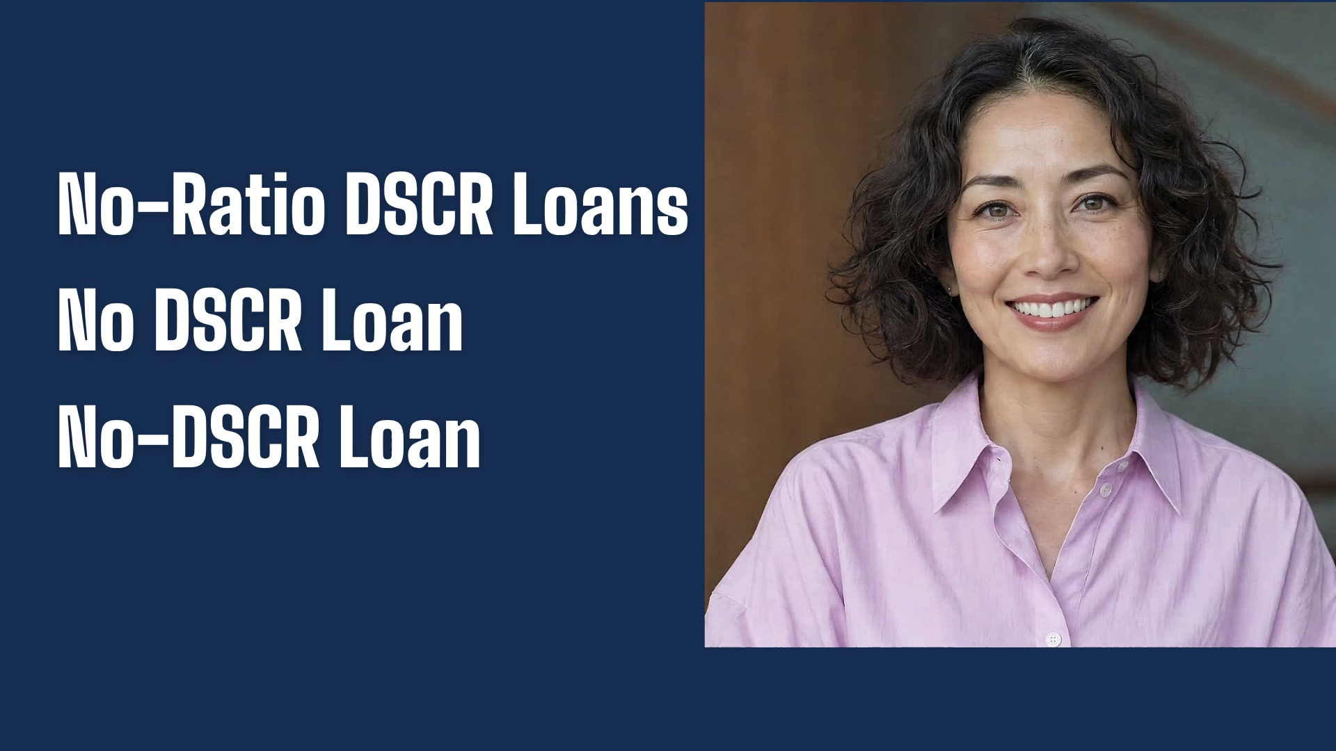 No-Ratio DSCR Loans No DSCR Loan No-DSCR Loan